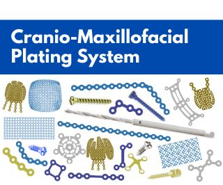 Cranio-Maxillofacial Plating System